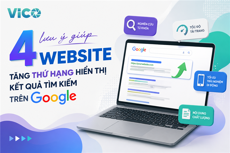 4 lưu ý giúp website tăng thứ hạng hiển thị kết quả tìm kiếm trên Google