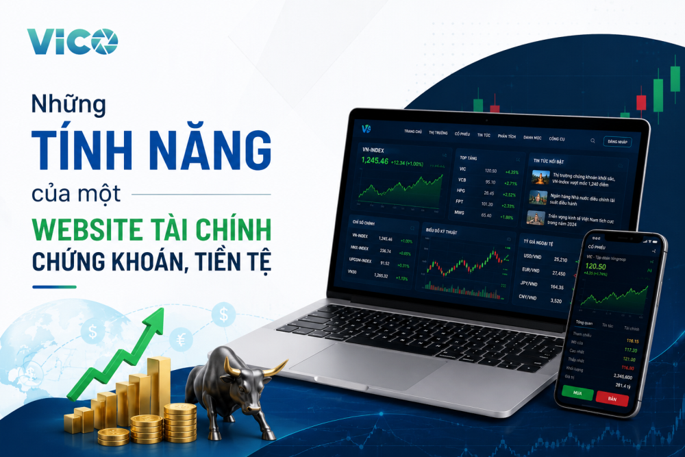 Những tính năng của một website tài chính chứng khoán, tiền tệ