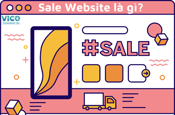 Sale Website là gì? Thiết kế Sale website 2022