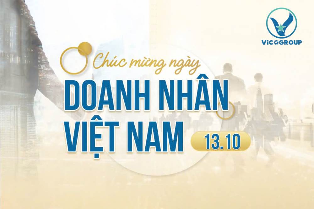 CHÚC MỪNG NGÀY DOANH NHÂN VIỆT NAM 13.10